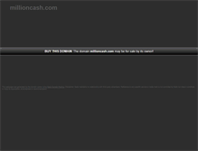 Tablet Screenshot of millioncash.com